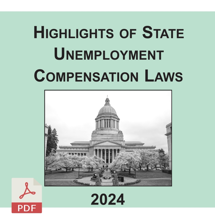 Highlights of State Unemployment Compensation Laws – Comparison of State Unemployment laws in 2024 (PDF Download)